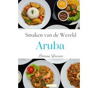 Smaken van de Wereld: Aruba