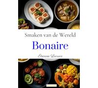 Smaken van de Wereld: Bonaire