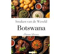 Smaken van de Wereld: Botswana
