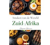 Smaken van de Wereld: Zuid-Afrika