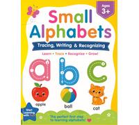 Small Alphabets: Trace, Write & Recognize Lowercase Letters | Fun Handwriting Practice for Preschool, Pre-K, Kindergarten & Early Learners Ages 3-6