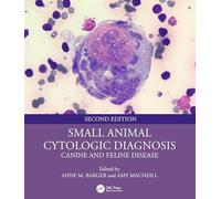 Small Animal Cytologic Diagnosis: Canine and Feline Disease