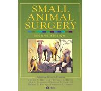 Small Animal Surgery by Theresa Welch Fossum DVM MS PhD Dipl ACVS (23-Jan-2002) Hardcover