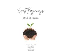 Small Beginnings: Book of Prayers