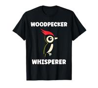 Small Bird Woodpeckers Cute Quote Whisperer Woodpecker Maglietta