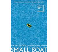Small Boat: A Novel