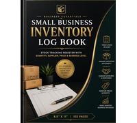 Small Business Inventory Log Book: Professional Stock Tracking Register with Quantity, Supplier, Price & Reorder Level. Large 8.5" x 11" format with 120 Pages