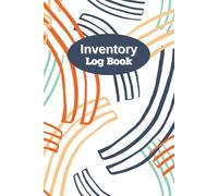 Small Business Inventory Management and Stock Tracking: Inventory Log Book come with Undated Monthly Planner to help you Organize, Record and Track Products easily, 120 Pages, Size 6” x 9”.