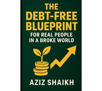 Small Change, Big Life: The Debt-Free Blueprint for Real People in a Broke World"