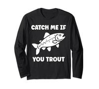 Small Cute Trouts Simple Fish Catch Me If youTrout Maglia a Manica