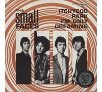 Small Faces - Itchycoo Park/I'm Only Dreaming