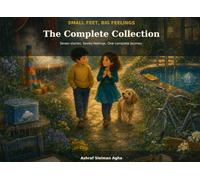 Small Feet, Big Feelings: The Complete Collection