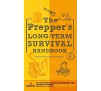 Small Footprint Pres The Prepper's Long Term Survival Handboo (Copertina rigida)