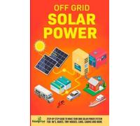 Small Footprint Press Off Grid Solar Power (Copertina rigida)