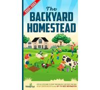 Small Footprint Press The Backyard Homestead 2022-2023 (Tascabile)