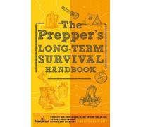 Small Footprint Press The Prepper's Long Term Survival Handbook (Tascabile)