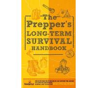 Small Footprint Press The Prepper's Long Term Survival Handbook (Tascabile)