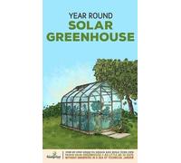 Small Footprint Press Year Round Solar Greenhouse (Copertina rigida)