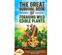 Small Footprint The Great Survival Book of Foraging Wild Edib (Copertina rigida)