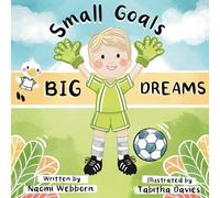 Small Goals Big Dreams