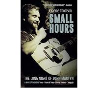 Graeme Thomson Small Hours (Tascabile)