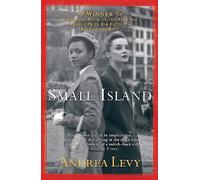 Small Island: Winner of the 'best of the best' Orange Prize [Lingua inglese]: Andrea Levy