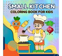 SMALL KITCHEN: COPY COLORING BOOK FOR KIDS +3/KITCHEN TOOLS FOR KIDS