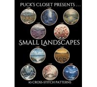 Small Landscapes: 10 Designs to Cross-Stitch