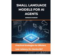Small Language Models for AI Agents: Practical Strategies for Efficient, Low-Latency On-Device NLP
