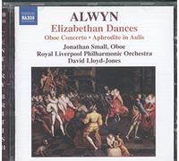 William Alwyn Elizabethan Dances (Lloyd-jones, Royal Liverpool Po) (CD) Album