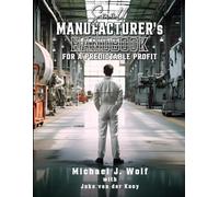 Small Manufacturer's Handbook: For a Predictable Profit