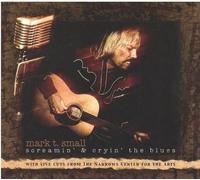 Small, Mark T - Screamin' & Cryin' The Blues
