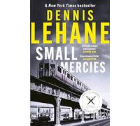 Small Mercies – Finalista del CWA Gold Dagger 2024