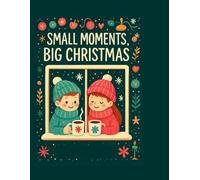 Small Moments, Big Christmas