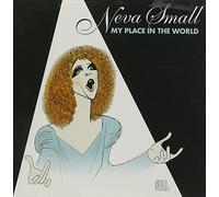 Small, Neva - My Place In The World