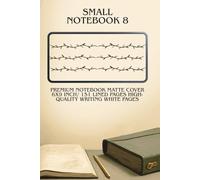 SMALL NOTEBOOK 8: Super matte high quality cover and high quality white writing paper 6x9 inch/ 151 pages