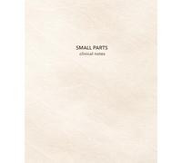 Small Parts Clinical Notes: Ultrasound Clinical Notebook for Sonography Students | 7.5 x 9.25 | 150 Cream College-Ruled Pages with Date & Topic | Clinical Core Collection - Ivory Sway Edition