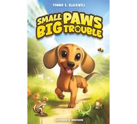 Small Paws Big Trouble