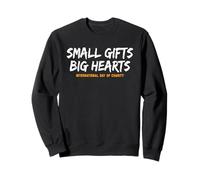 Small s Big Hearts Giornata Internazionale della Carità Gentilezza Felpa
