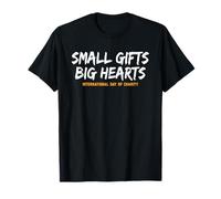 Small s Big Hearts Giornata Internazionale della Carità Gentilezza Maglietta