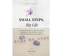 Small Steps, Big Life