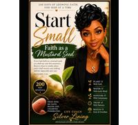 Small Steps:Faith as a mustard seed