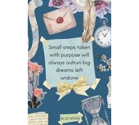 Small Steps Taken with Purpose - Squared Notebook, 180 Pages: Your daily companion for capturing ideas, planning, and making progress