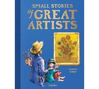 Small stories of great artists. Ediz. inglese
