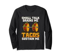 Small Talk Drains Me Tacos Sustain Me Food Grafica introversa Maglia a Manica