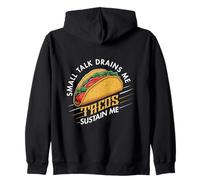 Small Talk Drains Me Tacos Sustain Me Introverso Taco Amante Felpa con Cappuccio
