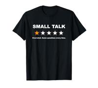 Small Talk One Star | Ha sopravvalutato Le stesse Domande Ogni Volta Maglietta