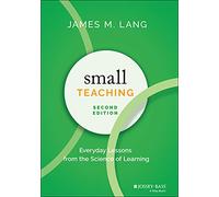 James M. Lang Small Teaching (Copertina rigida)