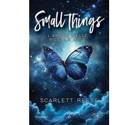 Small things. L'amore nelle piccole cose