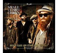 SMALL TIME CROOKS - BROKEN GLASS AND STAINS..